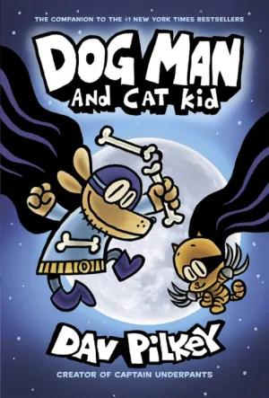 Dog Man #4: Dog Man and Cat Kid